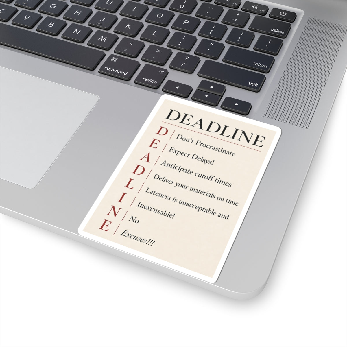 DEADLINE Journalist Sticker: No Excuses