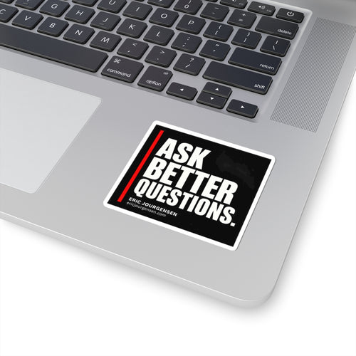 Ask Better Questions Sticker