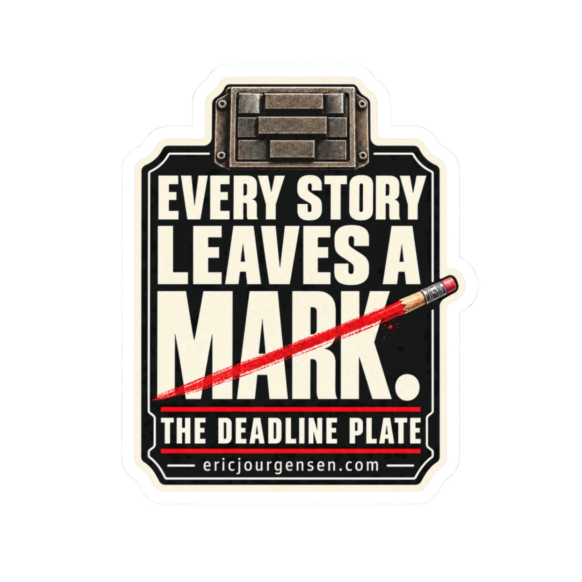 Every Story Leaves a Mark Sticker