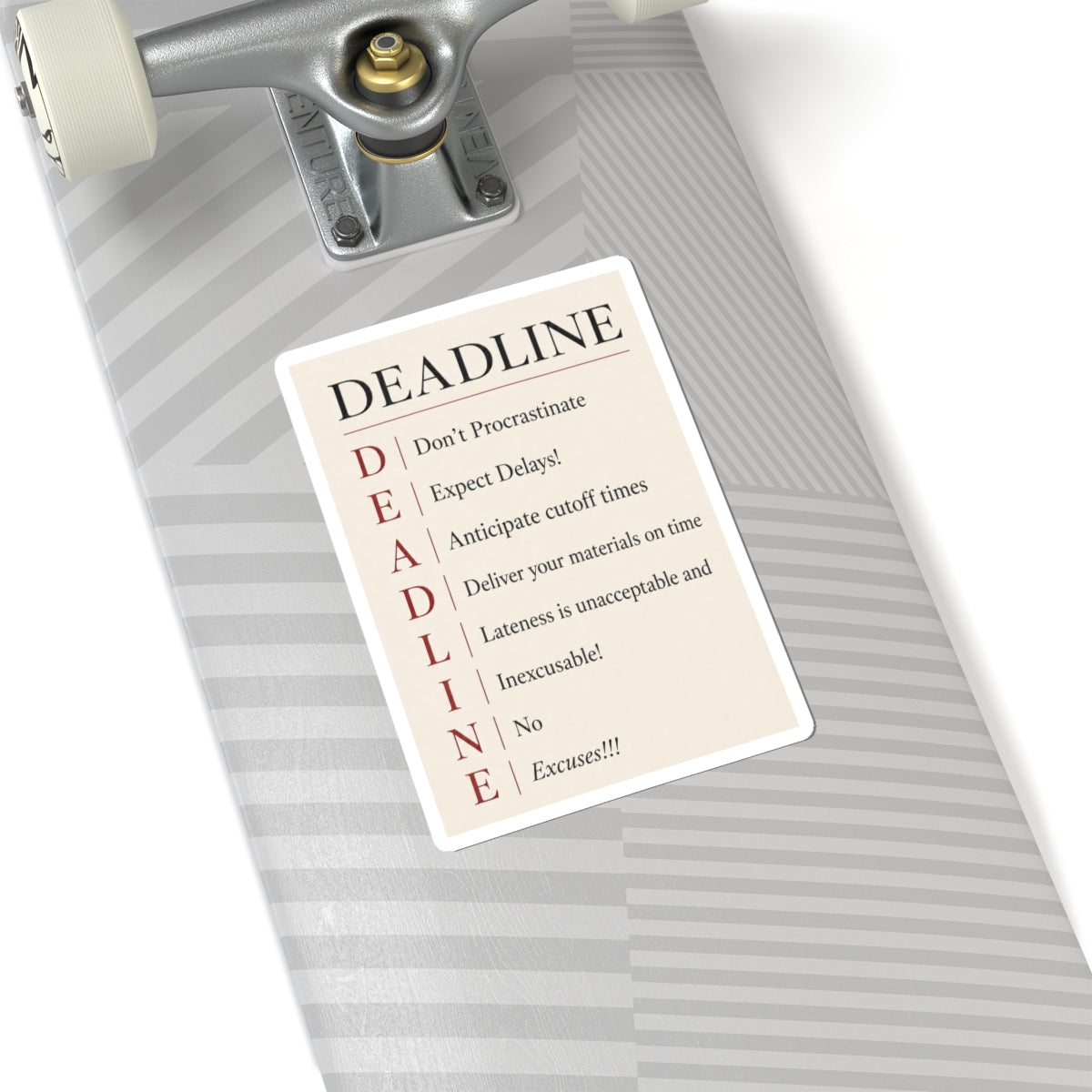 DEADLINE Journalist Sticker: No Excuses
